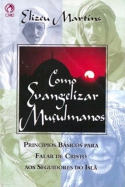 COMO EVANGELIZAR MUÇULMANOS