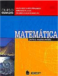 Matemática para o Ensino Médio: Volume Único - 2 Grau