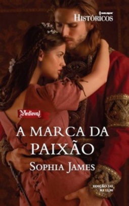 A Marca da Paixão (Históricos Harlequin #142)