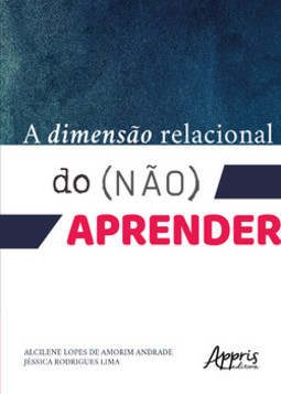 A dimensão relacional do (não) aprender