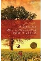 A Menina Que Conversava Com O Verao