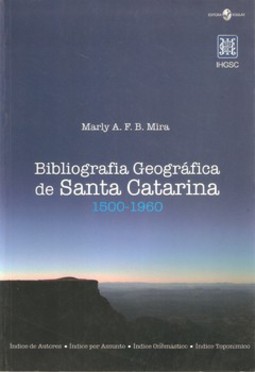 Bibliografia geográfica de Santa Catarina: 1500-1960