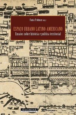 ESPAÇO URBANO LATINO-AMERICANO: ENSAIOS...TERRITORIAL