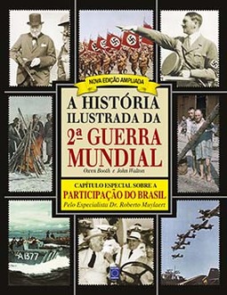 A história ilustrada da 2ª Guerra Mundial