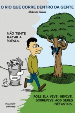 O rio que corre dentro da gente