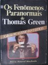 Fenômenos Paranormais de Thomas Green Morton