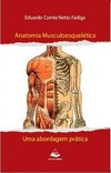 Anatomia musculoesquelética - uma abordagem prática