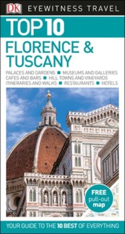 DK Eyewitness Top 10 Florence and Tuscany