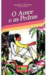 O Amor e as Pedras
