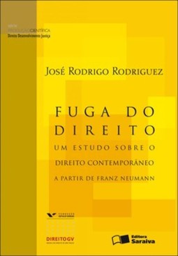 Fuga do direito: um estudo sobre o direito contemporâneo a partir de Franz Neumann
