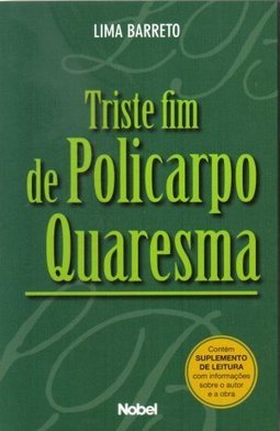 TRISTE FIM DE POLICARPO QUARESMA