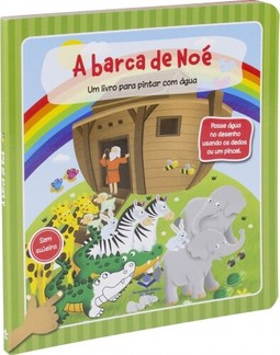 Um livro para pintar com água - A Barca de Noé