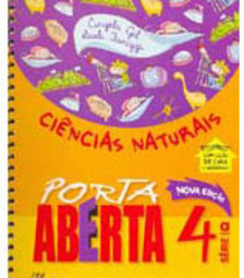 Porta Aberta: Ciências Naturais: Nova Edição - 4 série - 1 grau