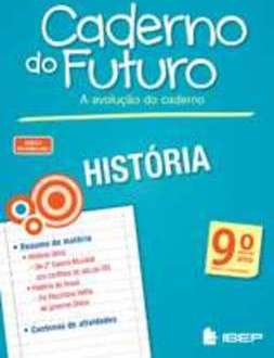 CADERNO DO FUTURO - HISTORIA - 9 ANO