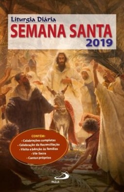 Liturgia diária: semana santa - 2019