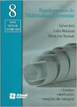 Fundamentos de Matemática Elementar: Limites, Derivadas... - vol. 8