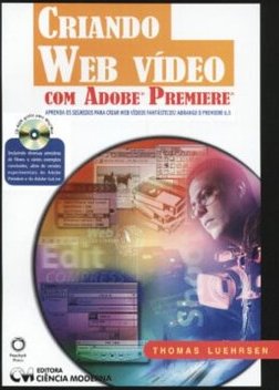 Criando Web Vídeo Adobe Premiere