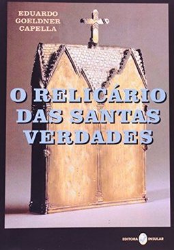O Relicário das Santas Verdades