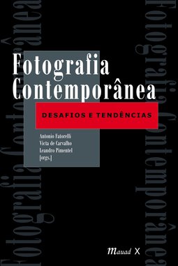 Fotografia contemporânea: desafios e tendências