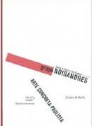 Arte Concreta Paulista: Grupo Noigrandes