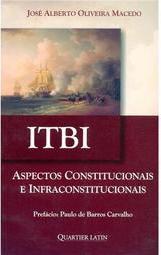 Itbi: Aspectos Constitucionais e Infraconstitucionais