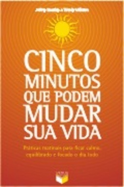 Cinco minutos que podem mudar sua vida