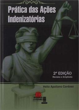 Prática das Ações Indenizatórias