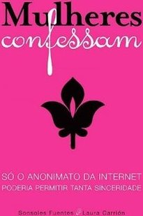 Mulheres Confessam