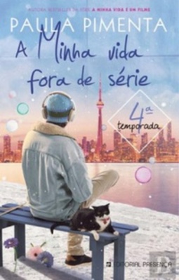 A minha vida fora de série #4º