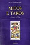 Mitos e Tarôs: a Viagem do Mago