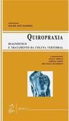 Quiropraxia: Diagnóstico e tratamento da coluna vertebral