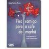 Fica Comigo para o Café da Manhã