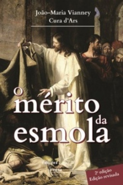 O Mérito da Esmola