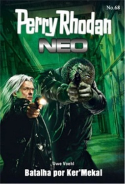 Batalha por KerMekal (Perry Rhodan Neo #68)