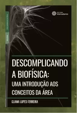 Descomplicando a biofísica