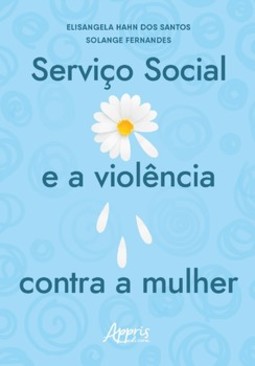 Serviço social e a violência contra a mulher