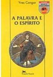 A Palavra e o Espírito