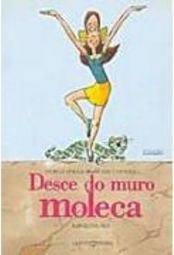 Desce do Muro Moleca