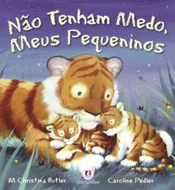 Não tenham medo, meus pequeninos