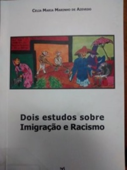 Dois Estudos sobre Imigração e Racismo