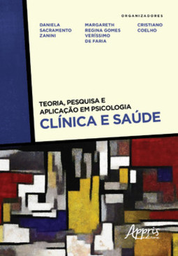 Teoria, pesquisa e aplicação em psicologia - clínica e saúde