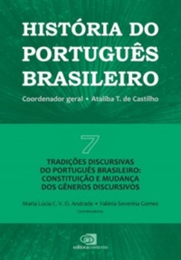 História do Português Brasileiro - Vol VII (História do Português Brasileiro #VII)