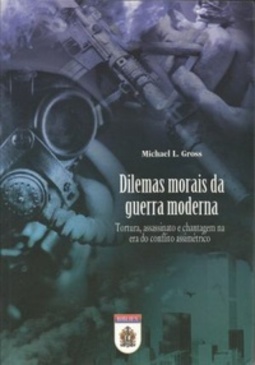 Dilemas morais da guerra moderna (Coleção General Benício #512)