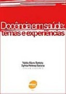 Docência em Saúde: Temas e Experiências