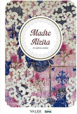 Madre Alzira e outros contos