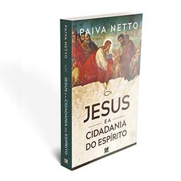 Jesus e a Cidadania do Espirito