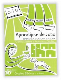 Apocalipse de João - Esperança, Coragem e Alegria (A Palavra na Vida #119)