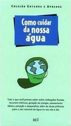 Como Cuidar da Nossa Água