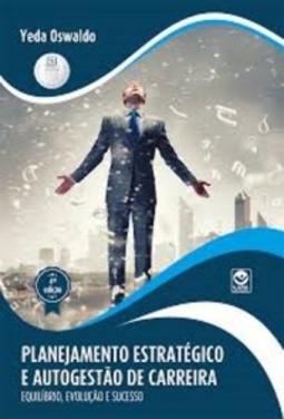 PLANEJAMENTO ESTRATÉGICO E AUTOGESTÃO DE CARREIRA