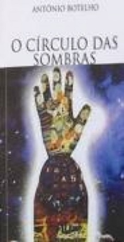 O Círculo das Sombras